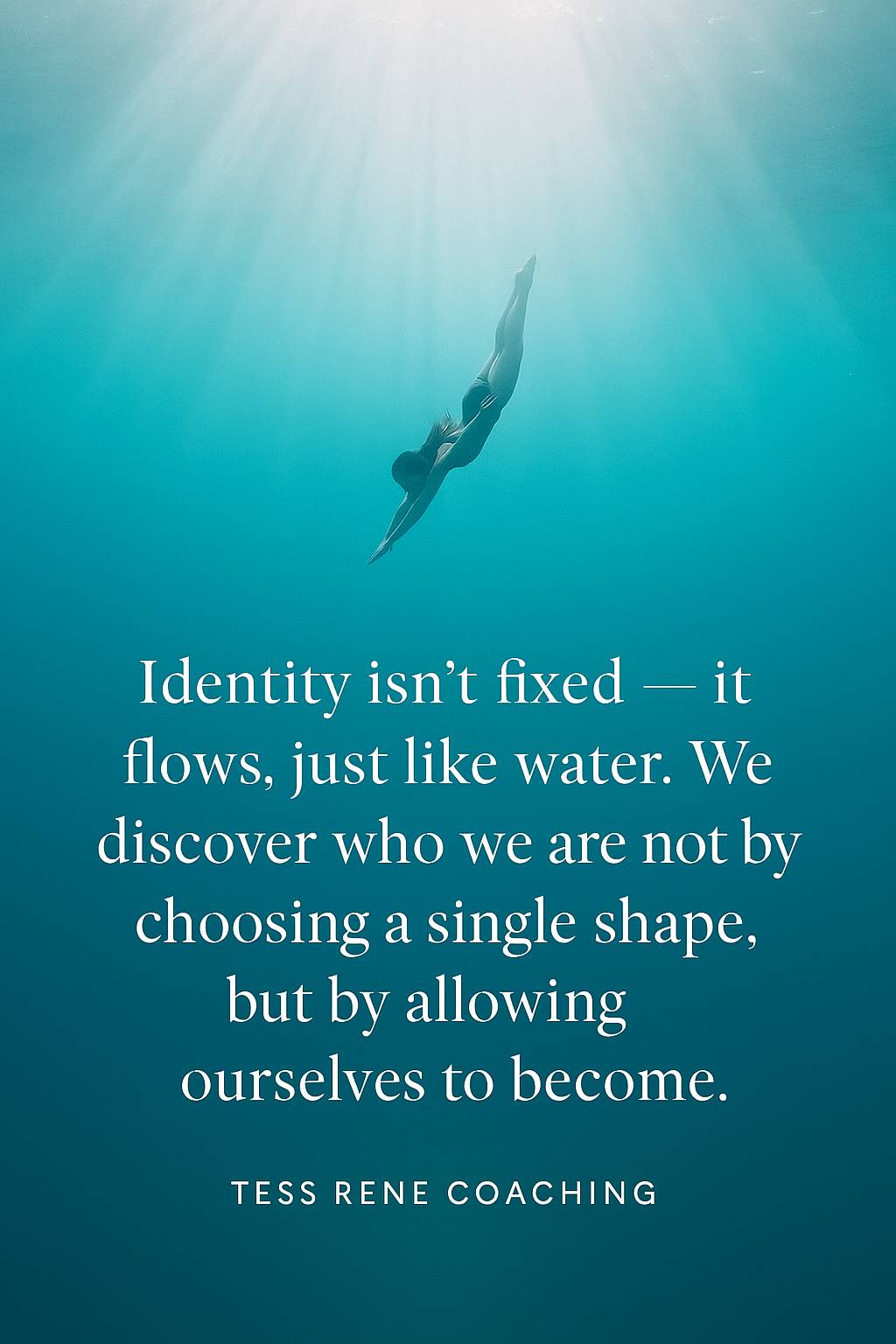 Person diving into clear blue water, symbolizing the fluid nature of identity and self-discovery – Tess Rene Coaching