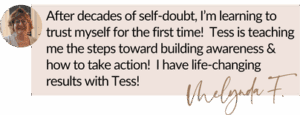 Client testimonial about facing fears in an article by Tess René Coaching, sharing how learning self-trust brought life-changing results.